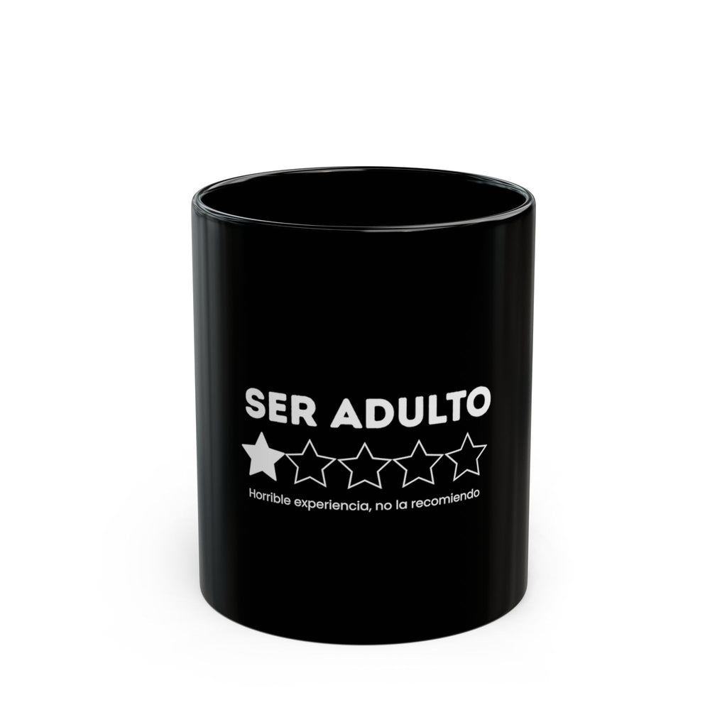 Black Ceramic Mug — "Ser Adulto: 1 Star — Horrible experiencia, no lo recomiendo" (Funny Spanish Adulting Coffee Cup)